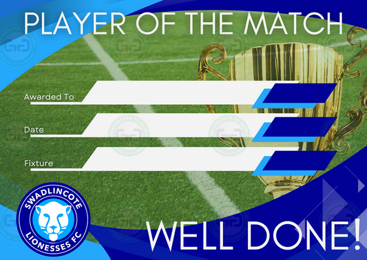 Swadlincote Lionesses Club Branded A5 Player of the Match Certificate