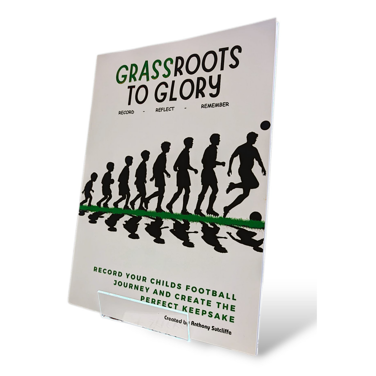 Grassroots to Glory - Scrapbook (Fill yourself)